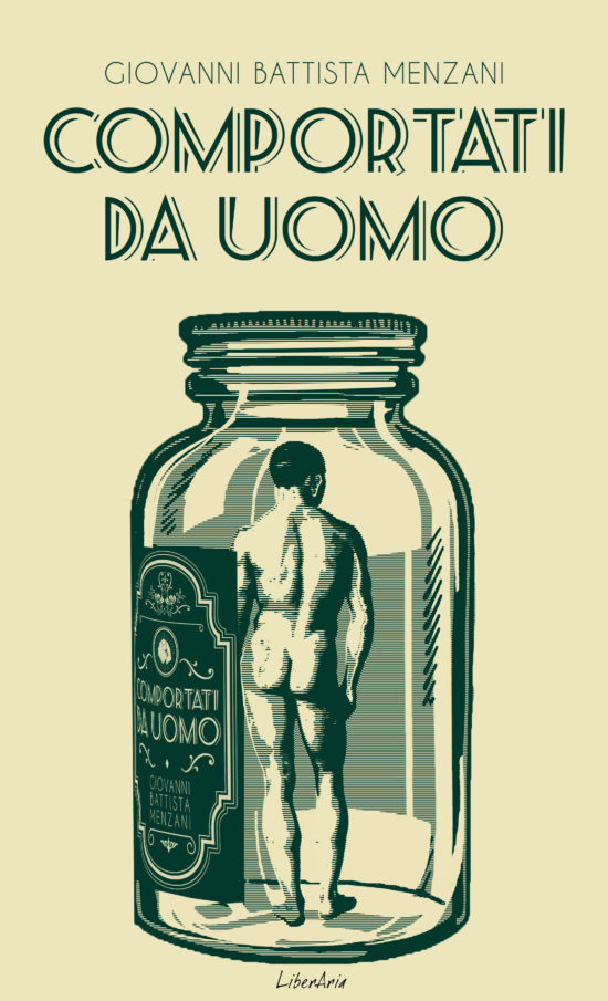 Comportati da uomo
