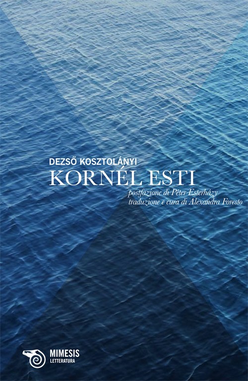 Kornél Esti di Dezső Kosztolányi