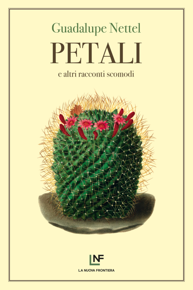 “Petali e altri racconti scomodi” di Guadalupe Nettel