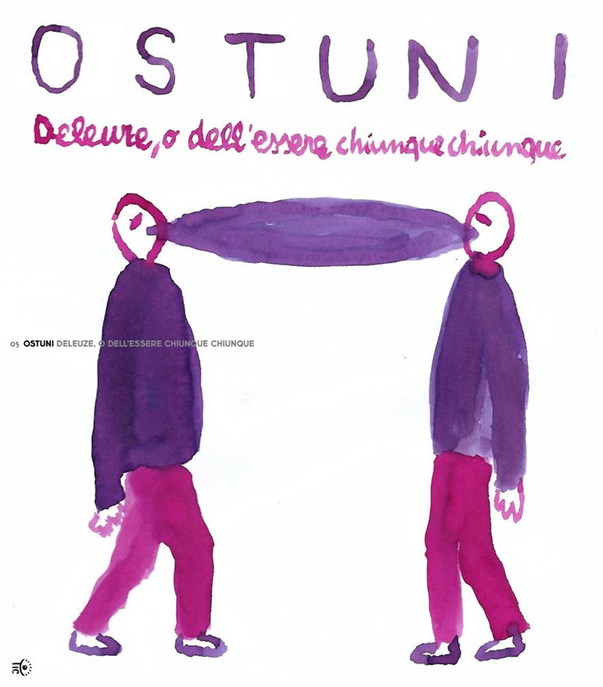 “Deleuze o l’essere chiunque chiunque”: dal Faldone poetico di Vincenzo Ostuni