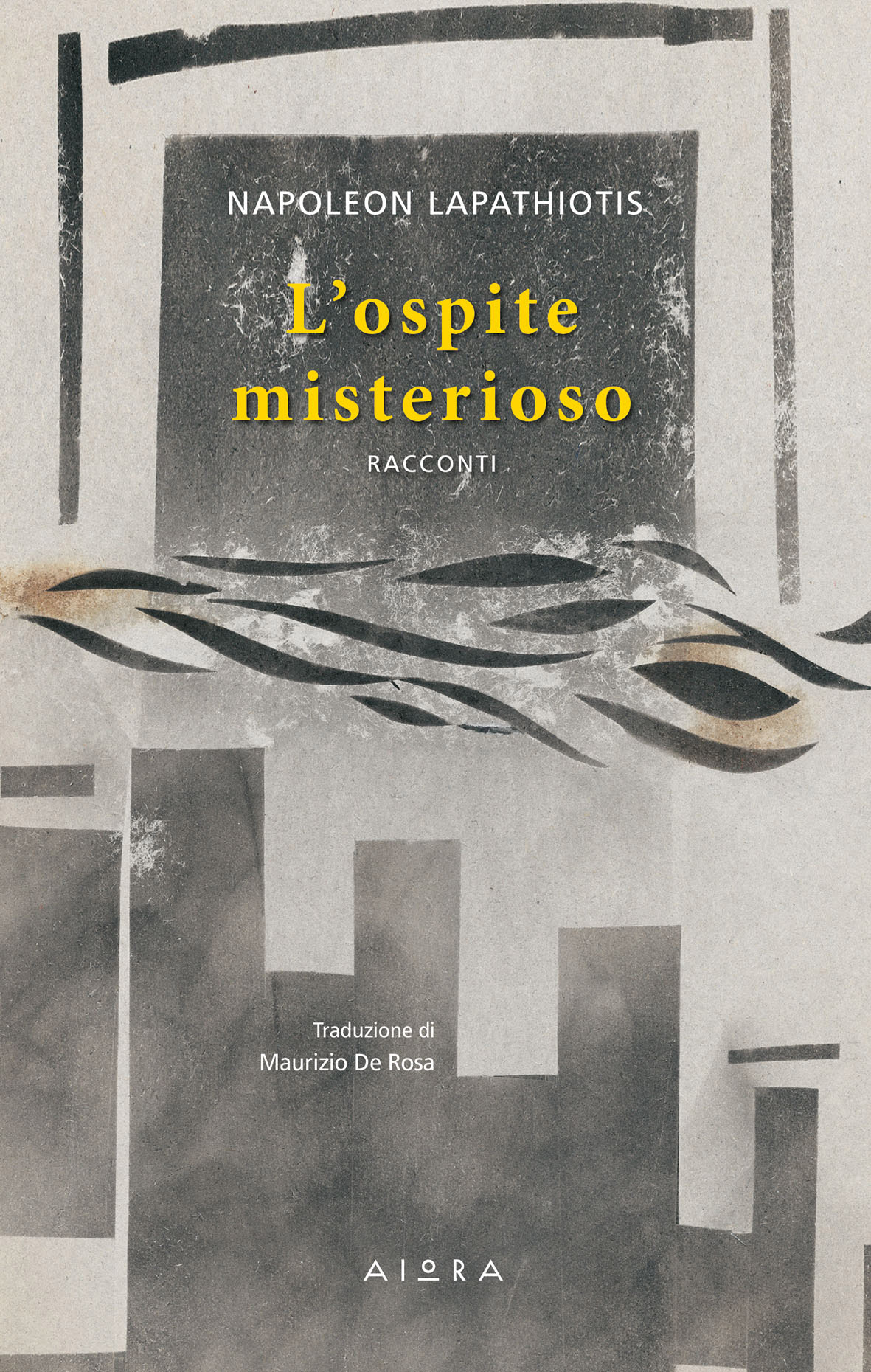 Napoleon Lapathiotis, “L’ospite misterioso. Racconti”