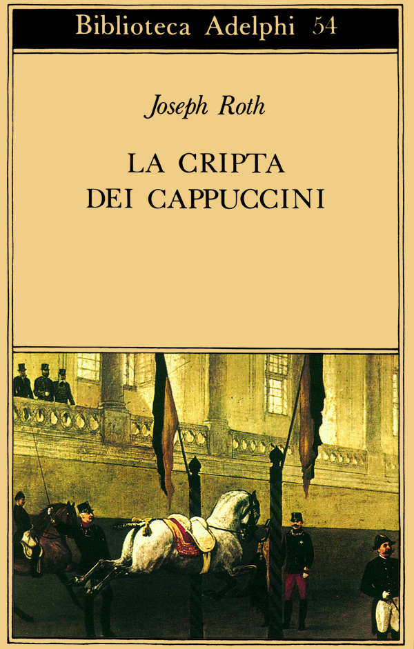 Storia di un tramonto viennese: “La cripta dei Cappuccini” di Joseph Roth