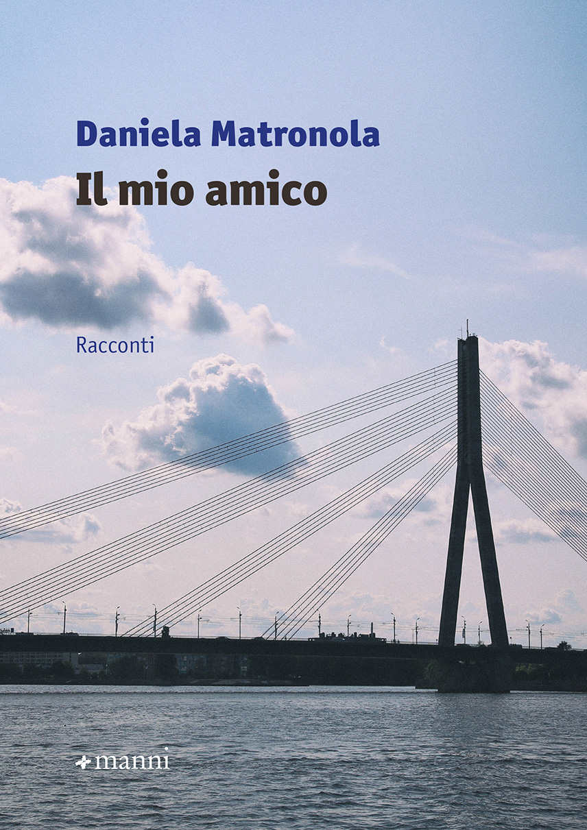 “Il mio amico” di Daniela Matronola