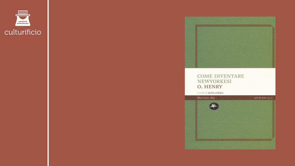 “Come diventare newyorkesi” di O. Henry