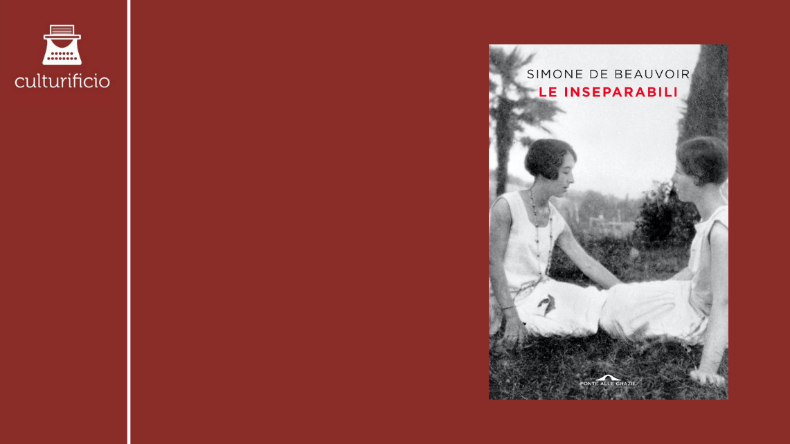 “Le inseparabili” di Simone de Beauvoir