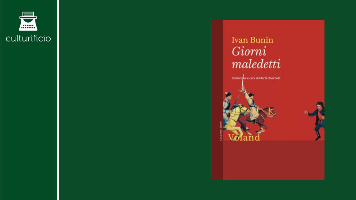 “Giorni maledetti” di Ivan Bunin