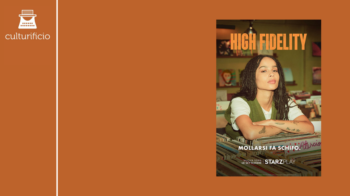 Fare una serie tv è un’arte delicata: “High fidelity”