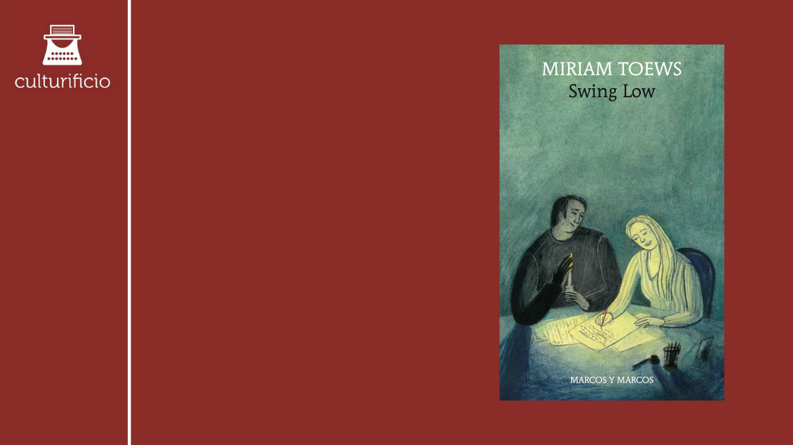 “Swing Low” di Miriam Toews