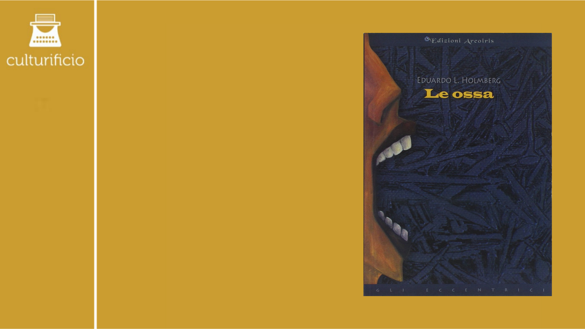E.L. Holmberg, “Le ossa”