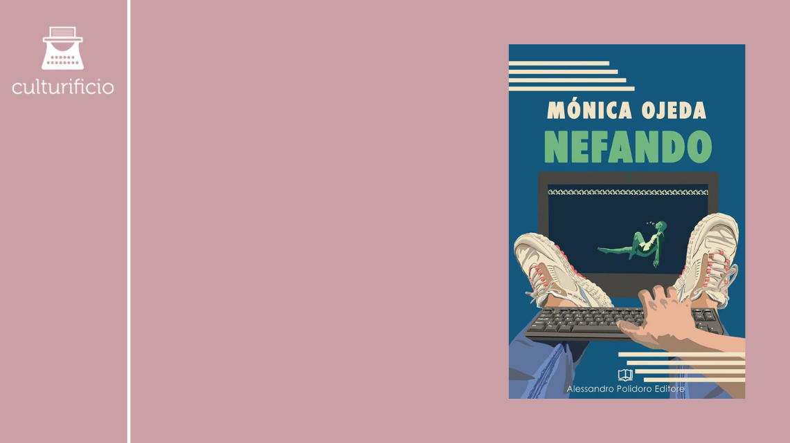 Alessandro Polidoro Editore: Nefando di Mónica Ojeda