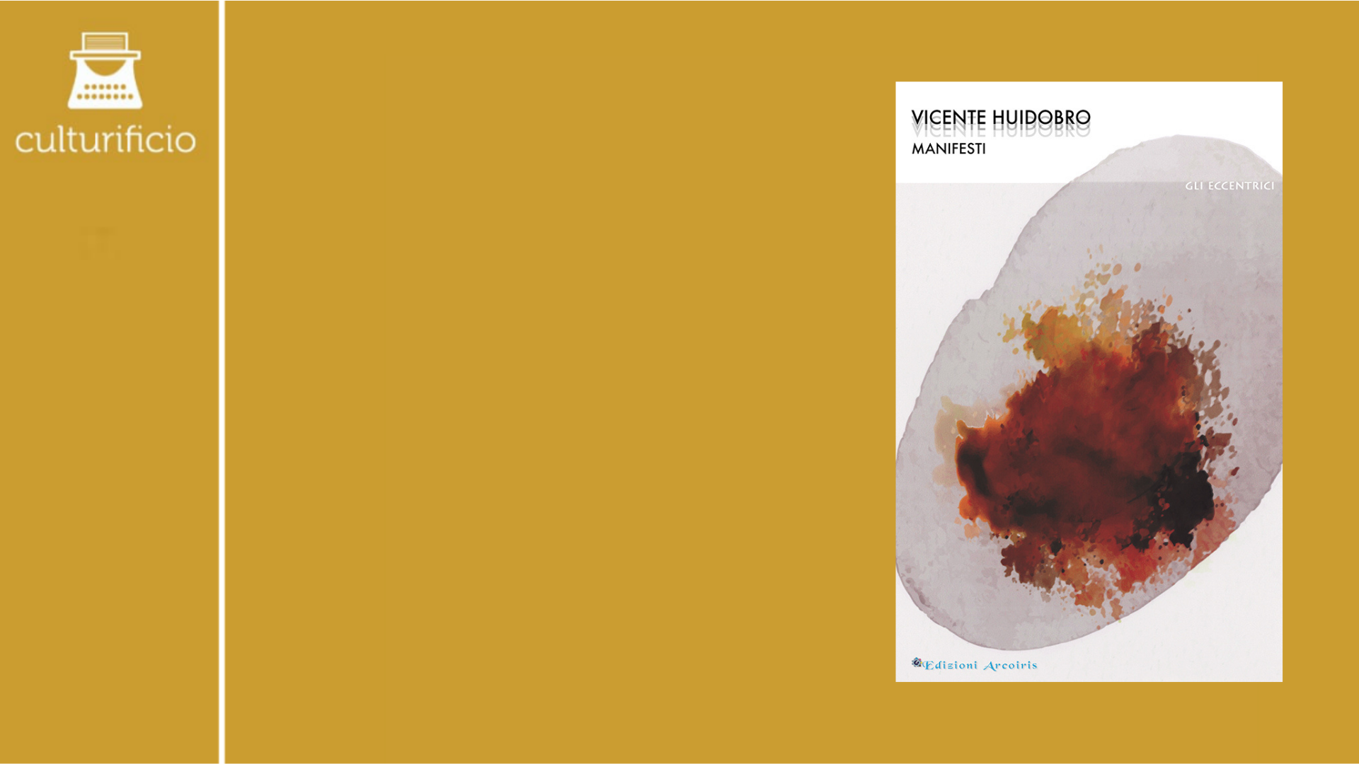Vicente Huidobro, “Manifesti”