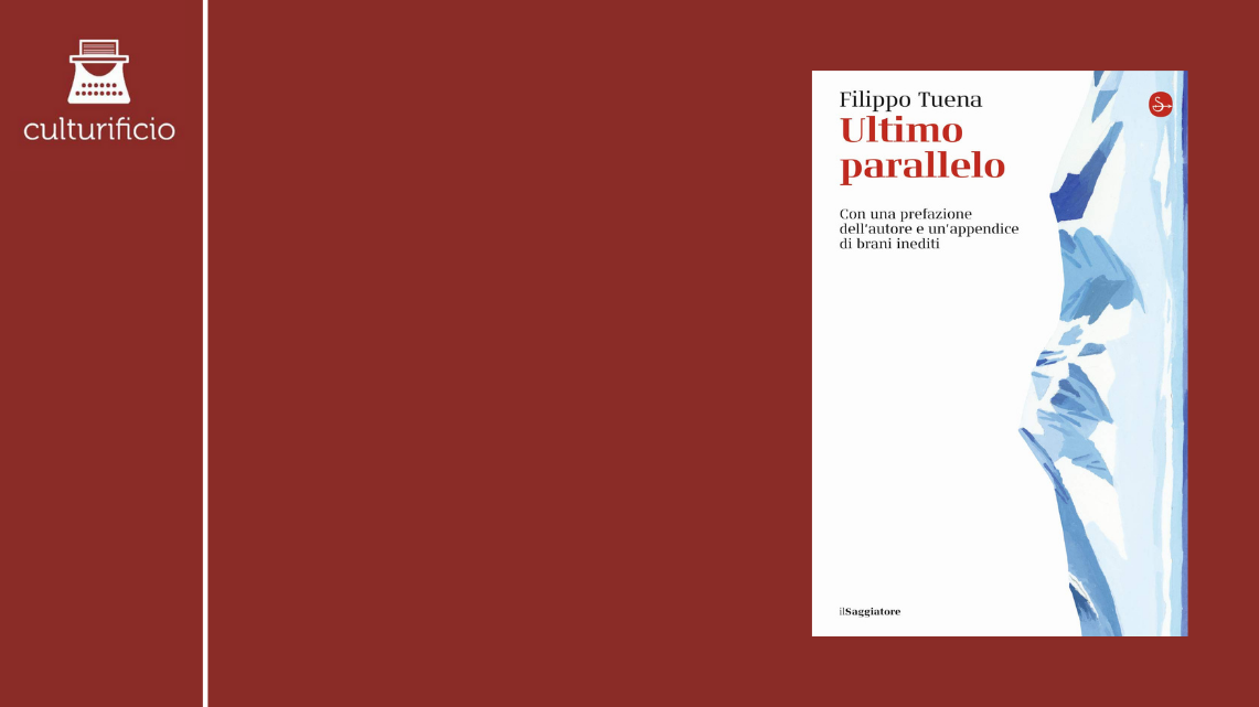 La silente compagnia dell’uomo in più – “Ultimo parallelo” di Filippo Tuena