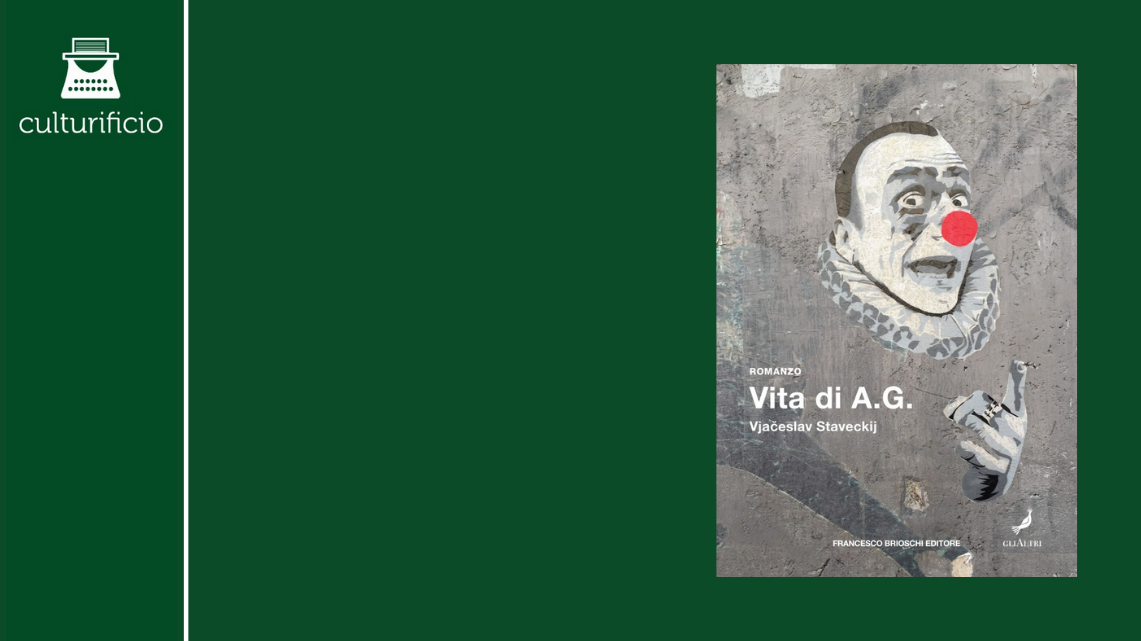 “Vita di A.G.” di Vjačeslav Staveckij