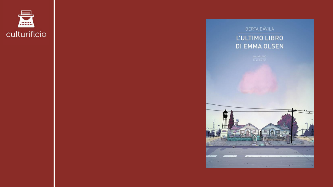 “L’ultimo libro di Emma Olsen” di Berta Dávila
