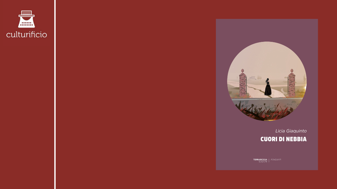 “Cuori di nebbia” di Licia Giaquinto