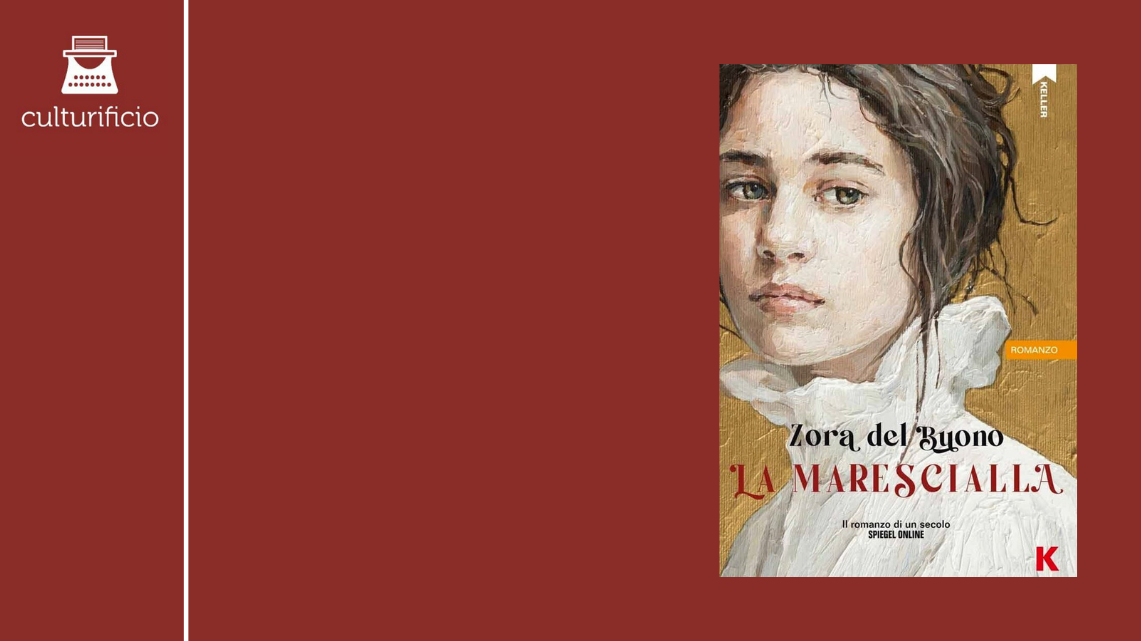 “La marescialla” di Zora del Buono