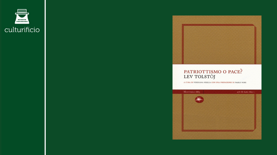 “Patriottismo o pace?” di Lev Tolstoj