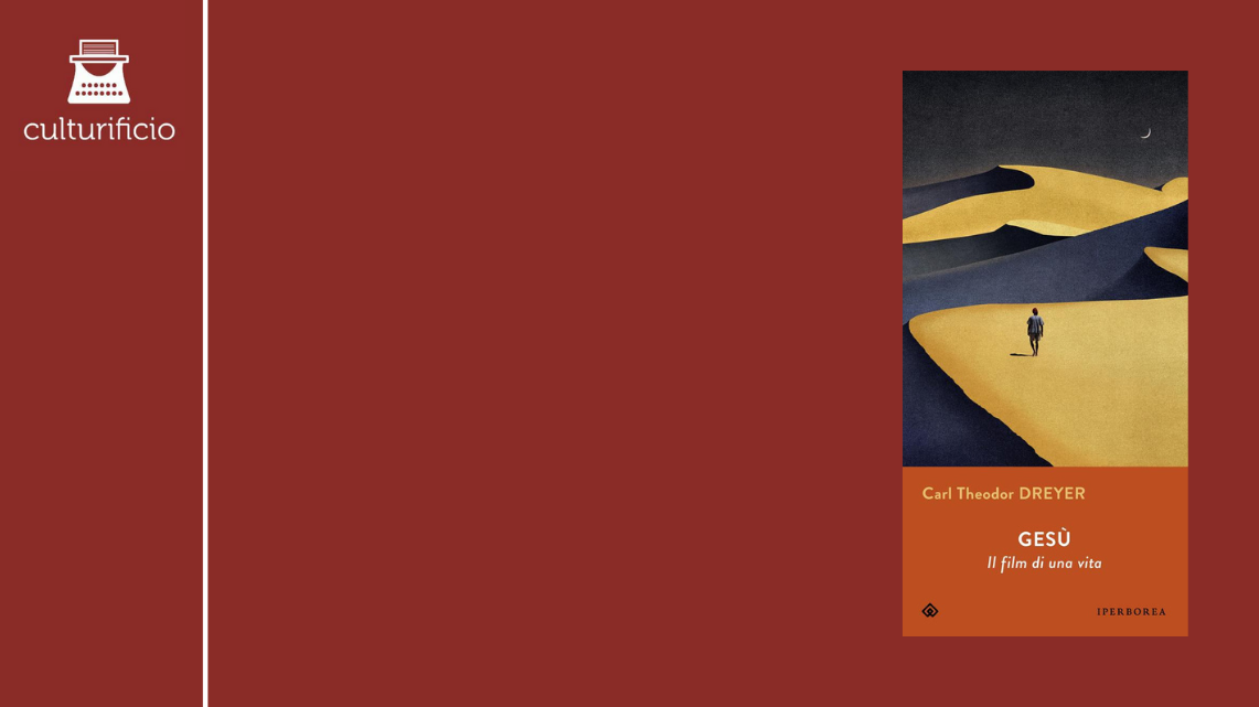 ‘’Gesù’’ di Carl Theodor Dreyer