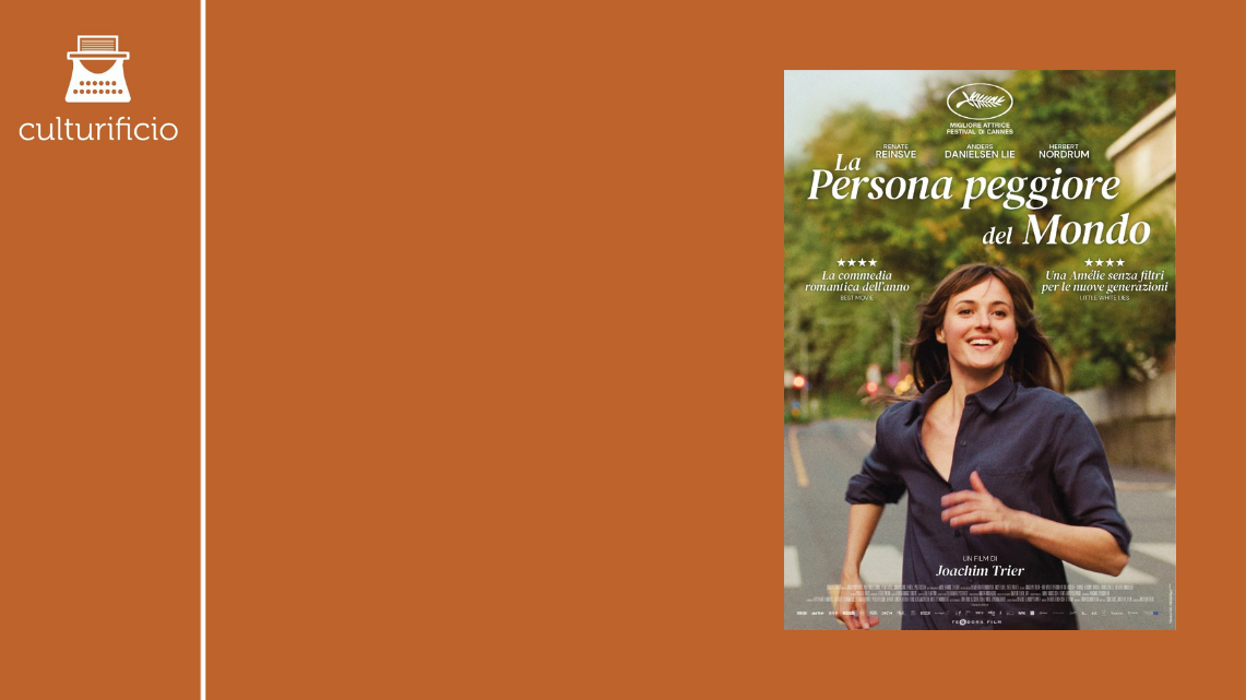 “La persona peggiore del mondo” di Joachim Trier