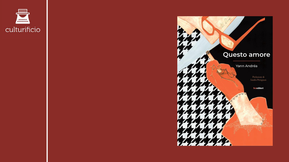 “Questo amore” di Yann Andréa
