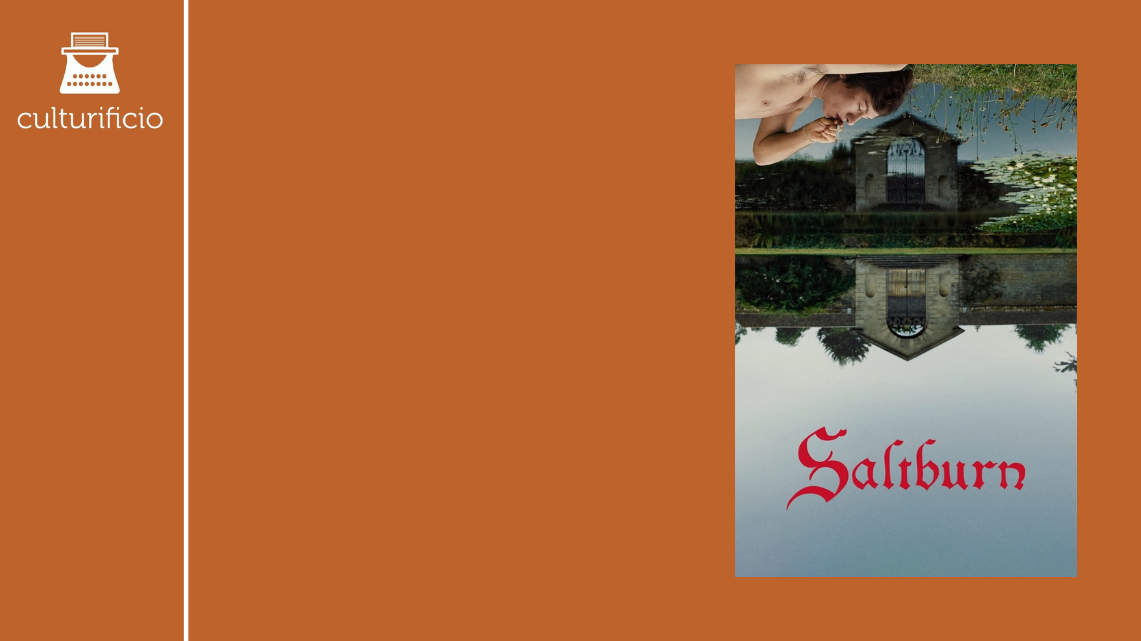 “Saltburn”, il fascino perverso di perdersi