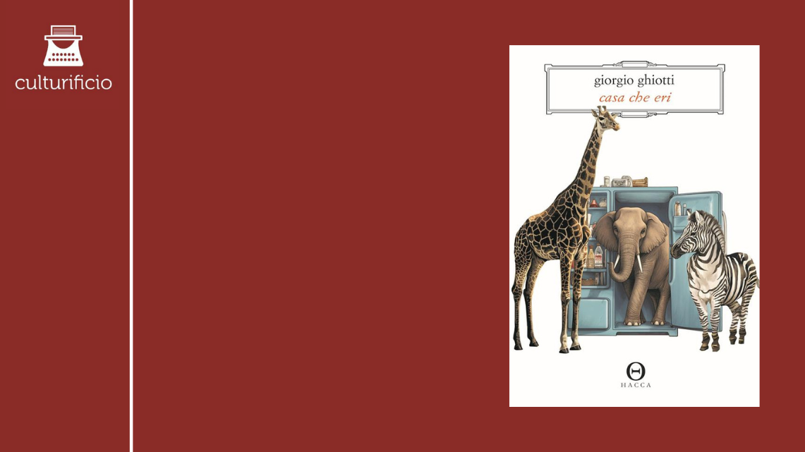 “Casa che eri” di Giorgio Ghiotti