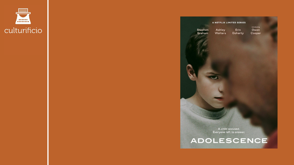 Quanto siamo fragili: su “Adolescence”