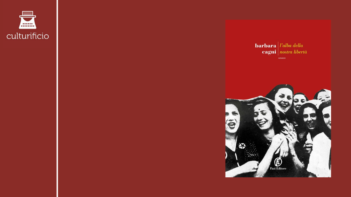 “L’alba della nostra libertà”