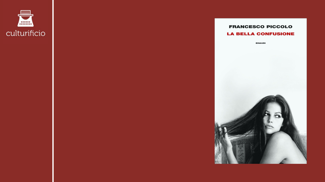 Specchio creativo. “La bella confusione” di Francesco Piccolo