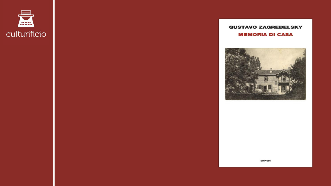 “Memoria di casa” di Gustavo Zagrebelsky